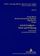 Svenja Blume, Bettina Kümmerling-Meibauer, Angelika Nix - Astrid Lindgren - Werk und Wirkung