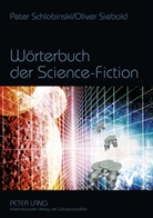 Peter Schlobinski, Oliver Siebold - Wörterbuch der Science-Fiction