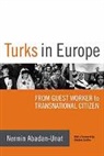 Abadan-Unat, Nermin Abadan-Unat - Turks in Europe