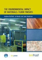 Kim Allbury, Jane Anderson, Andrew Dutfield, Andrew Dutfield, Jo Mundy - Environmental Impact of Materials
