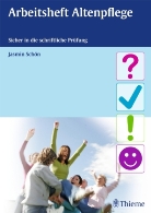 Jasmin Schön - Arbeitsheft und Prüfungsvorbereitung Altenpflege