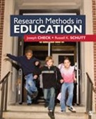 Joseph W Check, Joseph W. Check, Joseph W. W. Check, Check Joseph W., Russell K Schutt, Russell K. Schutt... - Research Methods in Eduction