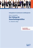Ekkehard Kliewer, Oliver Zschenderlein - Die Prüfung der Steuerfachangestellten