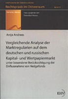 Antje Andrees, Ostinstitut Wismar, Ostinstitut Wismar - Vergleichende Analyse der Marktregularien auf dem deutschen und russischen Kapital- und Wertpapiermarkt