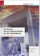 ERDMAN, Erdmann, Sylvie Erdmann, Glüc, Gudru Glück, Gudrun Glück... - Français de la restauration et de l' hotellerie, m. Übungs-CD-ROM, Ausgabe für Deutschland