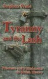 Stephen Wade - Tyranny and the Lash