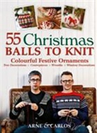 Arne Nerjordet, Arne Zachrison Nerjordet, Carlos Zachrison - 55 Christmas Balls to Knit