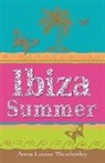 Anna-Lou Weatherley, Anna-Louise Weatherley, Weatherley Anna-Louise - Ibiza Summer