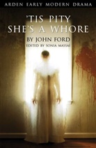 Ford, John Ford, Massai, Suzanne Gossett, John Jowett, Sonia Massai... - Tis Pity Shes a Whore