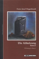Franz J Degenhardt, Franz J. Degenhardt, Franz Josef Degenhardt, Vladi Krafft - Die Abholzung