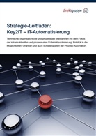 Nils Böckmann, Mario Büchling, Ulrich Kuhn, Claus-Martin Mewes - Key2IT - IT-Automatisierung