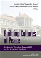Alexandra Begert, Jennifer Höck, Mariska Kappmeier, Alexander Redlich - Building Cultures of Peace