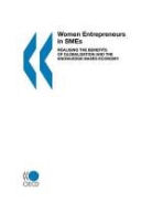 Oecd Publishing - Women Entrepreneurs in Smes: Realising the Benefits of Globalisation and the Knowledge-Based Economy