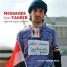 Karima Khalil, Karima Khalil - Messages from Tahrir