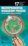 Stijn Claessens, Douglas D Evanoff Et Al Stijn Claessens, Stijn Claessens, Claessens Stijn, Douglas D Evanoff, Douglas D Evanoff... - Macroprudential Regulatory Policies: The New Road To Financial Stability?
