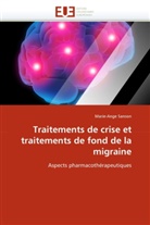 Marie-Ange Sanson, Sanson-m - Traitements de crise et