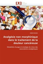 Zineb Maana, Maana-Z - Analgesie non morphinique dans le