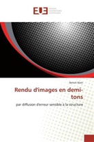 Benoit Alain, Alain-b - Rendu d images en demi-tons