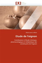 Marie-Laure Le Bihan, Le Bihan-M - Etude de l oignon