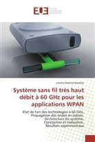 Lahatra Rakotondrainibe, Rakotondrainibe-L - Systeme sans fil tres haut debit