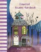 Manica Carretero, Monica Carretero, Mónica Carretero, Monica Carretero, Mónica Carretero - Haunted Houses Handbook
