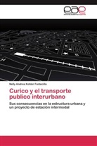 Nelly A. Kohler Fontecilla, NELLY ANDREA KOHLER FONTECILLA - Curico y el transporte publico interurbano