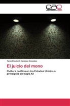Tania Elizabeth Cardoso González - El juicio del mono