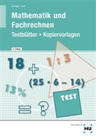Ul Bechinger, Ulf Bechinger, Martin Jurat - Mathematik und Fachrechnen - Testblätter / Kopiervorlagen