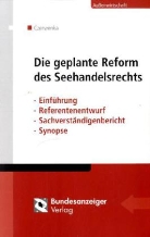 Beate Czerwenka - Die geplante Reform des Seehandelsrechts