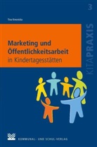Tina Kresnicka - Marketing und Öffentlichkeitsarbeit in Kindertagesstätten