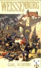 Carl Bleibtreu - Weissenburg