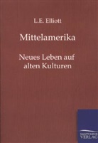 L E Elliott, L. E. Elliott - Mittelamerika