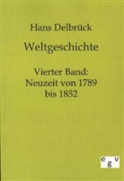 Hans Delbrück - Weltgeschichte. Bd.4
