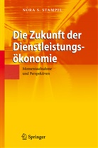 Nora S Stampfl, Nora S. Stampfl - Die Zukunft der Dienstleistungsökonomie