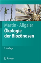 Allgaier, Christoph Allgaier, Marti, Konra Martin, Konrad Martin, Christoph Allgaier - Ökologie der Biozönosen