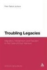 Peter lyst-Jackson, Peter Sj Lyst-Jackson, Sj@00000041@#248, Sj248, Peter Sjlyst-Jackson, Peter Sjolyst-Jackson... - Troubling Legacies