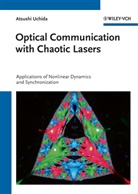 Atsushi Uchida - Optical Communication with Chaotic Lasers