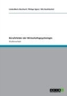Linda-Marie Borchard, Philipp Ilgner, Nils Rucktäschel - Berufsfelder der Wirtschaftspsychologie