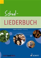 Anika Marquardsen, Friedrich Neumann, Stefan Sell - Schul-Liederbuch für weiterführende Schulen