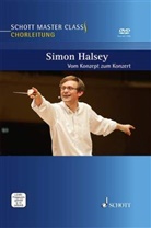 Simon Halsey - Schott Master Class Chorleitung, m. DVD