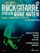 Rolf Tönnes - Rockgitarre spielen ohne Noten, m. Audio-CD