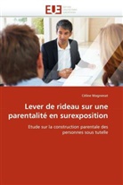 Céline Magnenat, Magnenat-C - Lever de rideau sur une