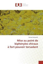 Richard Holzwarth, Holzwarth-R - Mise au point de biphenyles
