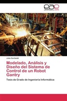 Julia Garibaldi - Modelado, Análisis y Diseño del Sistema de Control de un Robot Gantry