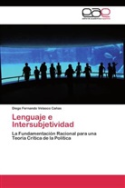 Diego Fernando Velasco Cañas - Lenguaje e Intersubjetividad