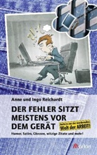 Reichard, REICHARDT, Anne Reichardt, Ingo Reichardt - Der Fehler sitzt meistens vor dem Gerät