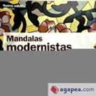 Montserrat Vidal Cano - Mandalas modernistas = Modern style mandalas