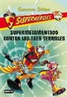 Geronimo Stilton, Giuseppe Facciotto, Daniele Verzini - Supermetementodo contra los tres terribles