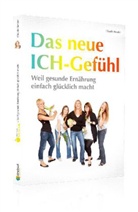 Claudia Bender - Das neue Ich-Gefühl