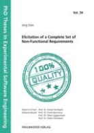 Joerg Doerr, Jörg Dörr, Frank Bomarius, Pete Liggesmeyer, Peter Liggesmeyer, Dieter Rombach - Elicitation of a Complete Set of Non-Functional Requirements